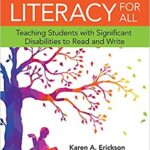 خرید و دانلود نسخه کامل کتاب Comprehensive Literacy for All: Teaching Students with Significant Disabilities to Read and Write –  +  Pdf