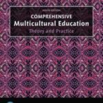 خرید و دانلود نسخه کامل کتاب Comprehensive Multicultural Education Theory and Practice (9th Edition) –  Pdf