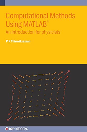 خرید و دانلود نسخه کامل کتاب Computational Methods Using MATLAB®: An introduction for physicists_684ef4cfe562e.jpeg خرید و دانلود نسخه کامل کتاب Computational Methods Using MATLAB®: An introduction for physicists