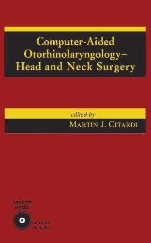 خرید و دانلود نسخه کامل کتاب Computer-Aided Otorhinolaryngology-Head and Neck Surgery_685fd45d223c2.jpeg خرید و دانلود نسخه کامل کتاب Computer-Aided Otorhinolaryngology-Head and Neck Surgery