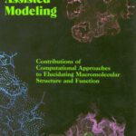 خرید و دانلود نسخه کامل کتاب Computer Assisted Modeling: Contributions of Computational Approaches to Elucidating Macromolecular Structure and Function