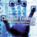 خرید و دانلود نسخه کامل کتاب Computer Evidence: Collection and Preservation, Second Edition