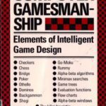 خرید و دانلود نسخه کامل کتاب Computer gamesmanship: The complete guide to creating and structuring intelligent games programs