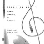 خرید و دانلود نسخه کامل کتاب Computer Music: Synthesis, Composition, and Performance, 2nd Ed.