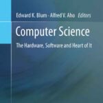 خرید و دانلود نسخه کامل کتاب Computer science: the hardware, software and heart of it