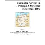 خرید و دانلود نسخه کامل کتاب Computer Servers in Germany: A Strategic Reference, 2006