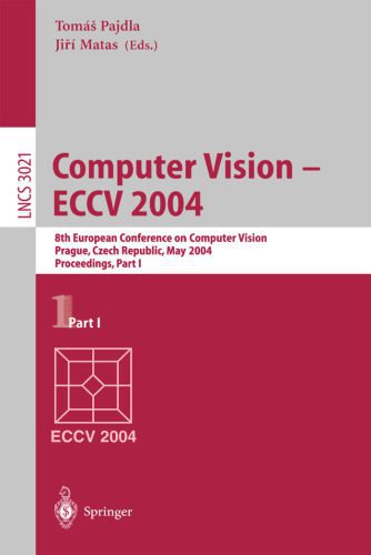 خرید و دانلود نسخه کامل کتاب Computer Vision – ECCV 2004: 8th European Conference on Computer Vision, Prague, Czech Republic, May 11-14, 2004. Proceedings, Part I_685efd641cd85.jpeg خرید و دانلود نسخه کامل کتاب Computer Vision – ECCV 2004: 8th European Conference on Computer Vision, Prague, Czech Republic, May 11-14, 2004. Proceedings, Part I