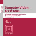 خرید و دانلود نسخه کامل کتاب Computer Vision – ECCV 2004: 8th European Conference on Computer Vision, Prague, Czech Republic, May 11-14, 2004. Proceedings, Part IV