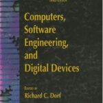 خرید و دانلود نسخه کامل کتاب Computers, Software Engineering, and Digital Devices (The Electrical Engineering Handbook Third Edition)