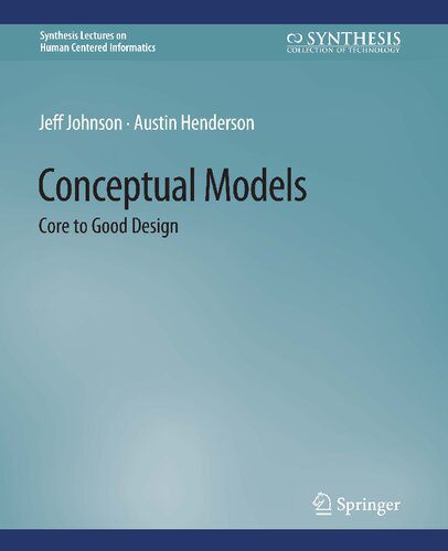 خرید و دانلود نسخه کامل کتاب Conceptual Models: Core to Good Design_684ac4c72a044.jpeg خرید و دانلود نسخه کامل کتاب Conceptual Models: Core to Good Design