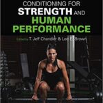 خرید و دانلود نسخه کامل کتاب Conditioning for Strength and Human Performance (3rd Edition)