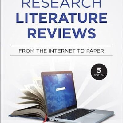 خرید و دانلود نسخه کامل کتاب Conducting Research Literature Reviews: From the Internet to Paper (5th Edition) –  +  Pdf