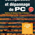 خرید و دانلود نسخه کامل کتاب Configuration et dépannage de PC : Guide de formation avec exercices pratiques. Windows XP, Windows Vista et Windows 7