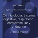 خرید و دانلود نسخه کامل کتاب Conflictología: sistema digestivo, respiratorio, cardiovascular y endino: Volumen 3 (Descodificación Biológica) (Spanish Edition) –  +  pdf