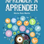 خرید و دانلود نسخه کامل کتاب Conoce tu cerebro para aprender a aprender Guía para jóvenes estudiantes (Spanish Edition) [2020] –  +  pdf