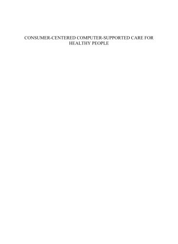 خرید و دانلود نسخه کامل کتاب Consumer-centered Computer-supported Care for Healthy People: Proceedings of Ni2006 (Studies in Health Technology and Informatics) (Studies in Health Technology … in Health Technology and Informatics)_6860ccb604372.jpeg خرید و دانلود نسخه کامل کتاب Consumer-centered Computer-supported Care for Healthy People: Proceedings of Ni2006 (Studies in Health Technology and Informatics) (Studies in Health Technology … in Health Technology and Informatics)