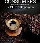 خرید و دانلود نسخه کامل کتاب Consumers towards marketing strategies of coffee producers –  Pdf