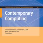 خرید و دانلود نسخه کامل کتاب Contemporary Computing: Second International Conference, IC3 2009, Noida, India, August 17-19, 2009. Proceedings (Communications in Computer and Information Science)