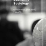 خرید و دانلود نسخه کامل کتاب Contemporary Economic Sociology: Globalization, Work and Inequality –  PDF