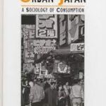 خرید و دانلود نسخه کامل کتاب Contemporary Urban Japan: A Sociology of Consumption (Studies in Urban and Social Change) –  PDF