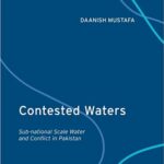 خرید و دانلود نسخه کامل کتاب Contested Waters:  Sub-national Scale Water and Conflict in Pakistan[2022] –  PDF
