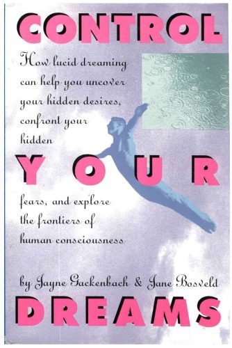 خرید و دانلود نسخه کامل کتاب Control Your Dreams: How Lucid Dreaming Can Help You Uncover Your Hidden Desires, Confront Your Hidden Fears, and Explore the Frontiers of Human Cons – PDF_683d5d6f1a7a9.jpeg خرید و دانلود نسخه کامل کتاب Control Your Dreams: How Lucid Dreaming Can Help You Uncover Your Hidden Desires, Confront Your Hidden Fears, and Explore the Frontiers of Human Cons – PDF