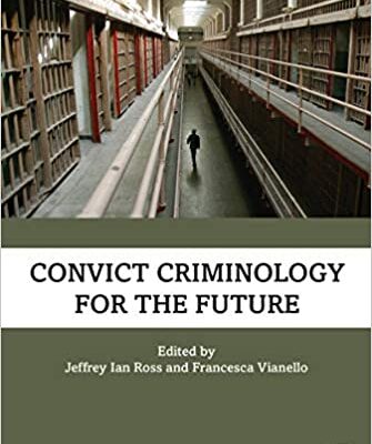 خرید و دانلود نسخه کامل کتاب Convict Criminology for the Future –  Pdf