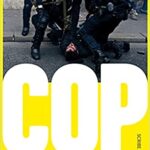 خرید و دانلود نسخه کامل کتاب Cop: a journalist infiltrates the police –  PDF