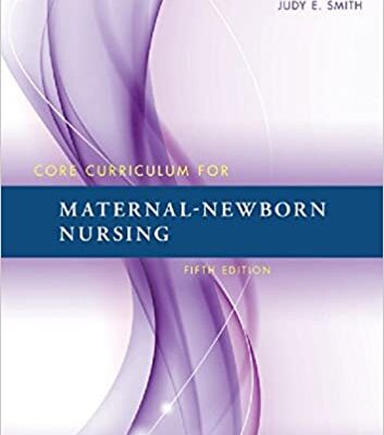 خرید و دانلود نسخه کامل کتاب Core Curriculum for Maternal-Newborn Nursing E-Book (5th Edition) –  +  pdf