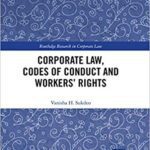 خرید و دانلود نسخه کامل کتاب Corporate Law, Codes of Conduct and Workers’ Rights