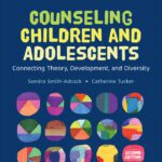 خرید و دانلود نسخه کامل کتاب Counseling Children and Adolescents: Connecting Theory, Development, and Diversity (2nd Edition) –  +  Pdf