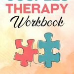 خرید و دانلود نسخه کامل کتاب Couples Therapy Workbook: Building Trust, Intimacy, and Communication for Thriving Relationships –  +  Pdf