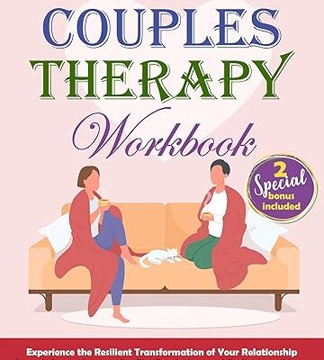 خرید و دانلود نسخه کامل کتاب Couples Therapy Workbook: Experience the Resilient Transformation of Your Relationship through Strengthening, Conflict Resolution, and Rediscovered Love –  +  Pdf
