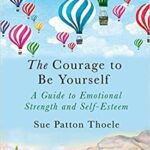 خرید و دانلود نسخه کامل کتاب Courage to be Yourself[2018] –  +  pdf