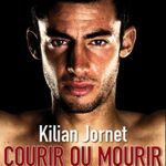 خرید و دانلود نسخه کامل کتاب Courir ou Mourir BY Jornet –  +  Pdf