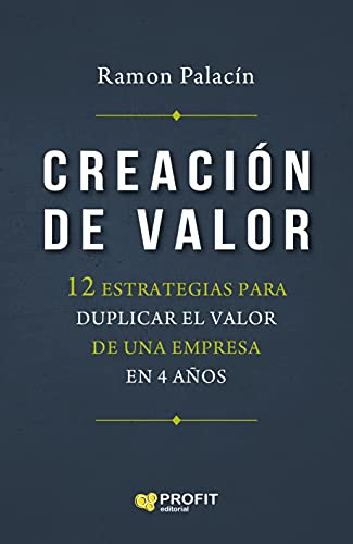 خرید و دانلود نسخه کامل کتاب Creación de valor: 12 estrategias para duplicar el valor de una empresa en 4 años – + Pdf_683ebd410d76c.jpeg خرید و دانلود نسخه کامل کتاب Creación de valor: 12 estrategias para duplicar el valor de una empresa en 4 años – + Pdf