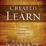 خرید و دانلود نسخه کامل کتاب Created to Learn: A Christian Teacher’s Introduction to Educational Psychology (2nd Edition) –  +  Pdf