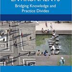خرید و دانلود نسخه کامل کتاب Creating Built Environments: Bridging Knowledge and Practice Divides  –  PDF