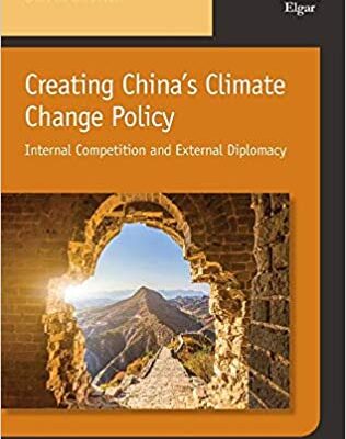 خرید و دانلود نسخه کامل کتاب Creating China’s Climate Change Policy: Internal Competition and External Diplomacy –  Pdf