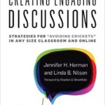 خرید و دانلود نسخه کامل کتاب Creating Engaging Discussions: Strategies for “Avoiding Crickets” in Any Size Classroom and Online –  Pdf