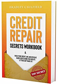 خرید و دانلود نسخه کامل کتاب Credit Repair Secrets Workbook: Build Your Credit Line & Revolve Cards Debts Using The Dispute Letters Software Kit [2020] –  +  pdf