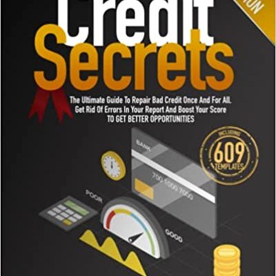 خرید و دانلود نسخه کامل کتاب Credit Secrets: The Ultimate Guide To Repair Bad Credit Once And For All.  [2021] –  +  pdf