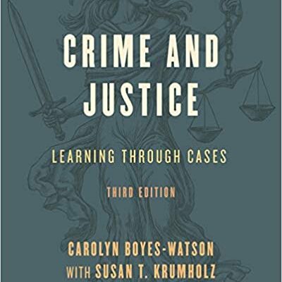 خرید و دانلود نسخه کامل کتاب Crime and Justice: Learning through Cases (3rd Edition) –  Pdf