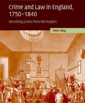 خرید و دانلود نسخه کامل کتاب Crime and Law in England, 1750–1840 –  PDF