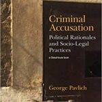خرید و دانلود نسخه کامل کتاب Criminal Accusation Political Rationales and Socio-Legal Practices