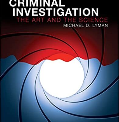 خرید و دانلود نسخه کامل کتاب Criminal Investigation: The Art and the Science (8th Edition) –  PDF