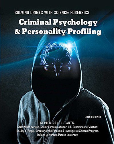 خرید و دانلود نسخه کامل کتاب Criminal Psychology & Personality Profiling (Solving Crimes With Science: Forensics)_683c4619bf7f4.jpeg خرید و دانلود نسخه کامل کتاب Criminal Psychology & Personality Profiling (Solving Crimes With Science: Forensics)