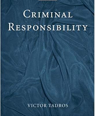 خرید و دانلود نسخه کامل کتاب Criminal Responsibility (Oxford Monographs on Criminal Law and Justice)