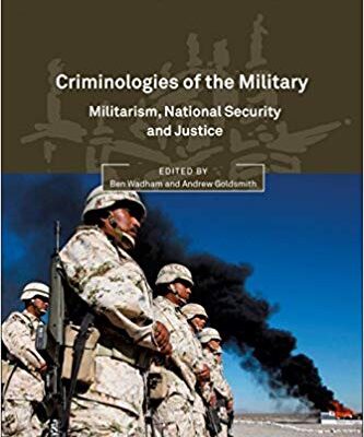 خرید و دانلود نسخه کامل کتاب Criminologies of the Military Militarism, National Security and Justice (Oñati International Series in Law and Society)