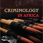 خرید و دانلود نسخه کامل کتاب Criminology in Africa 2nd Edition